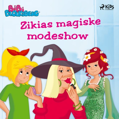 Bibi Blocksbjerg (4) - Zikias magiske modeshow