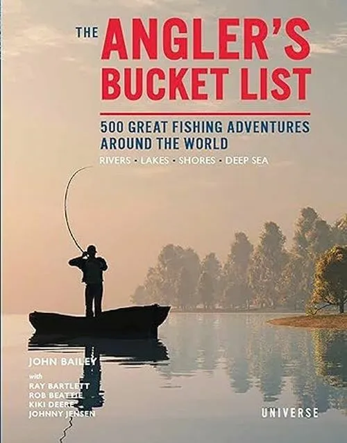 Billede af Angler's Bucket List: 500 Great Fishing Adventures Around the World