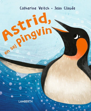 Astrid, en sej pingvin