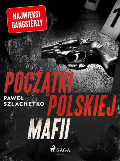 Początki polskiej mafii