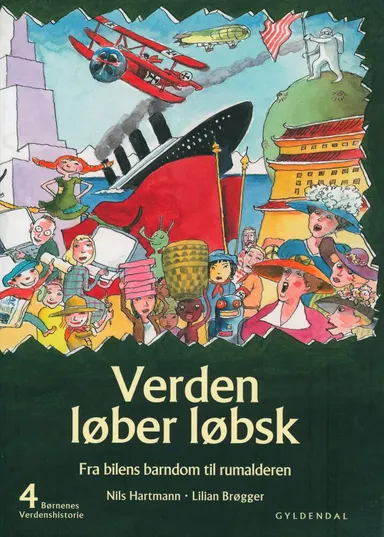 Børnenes verdenshistorie 4 - Verden løber løbsk