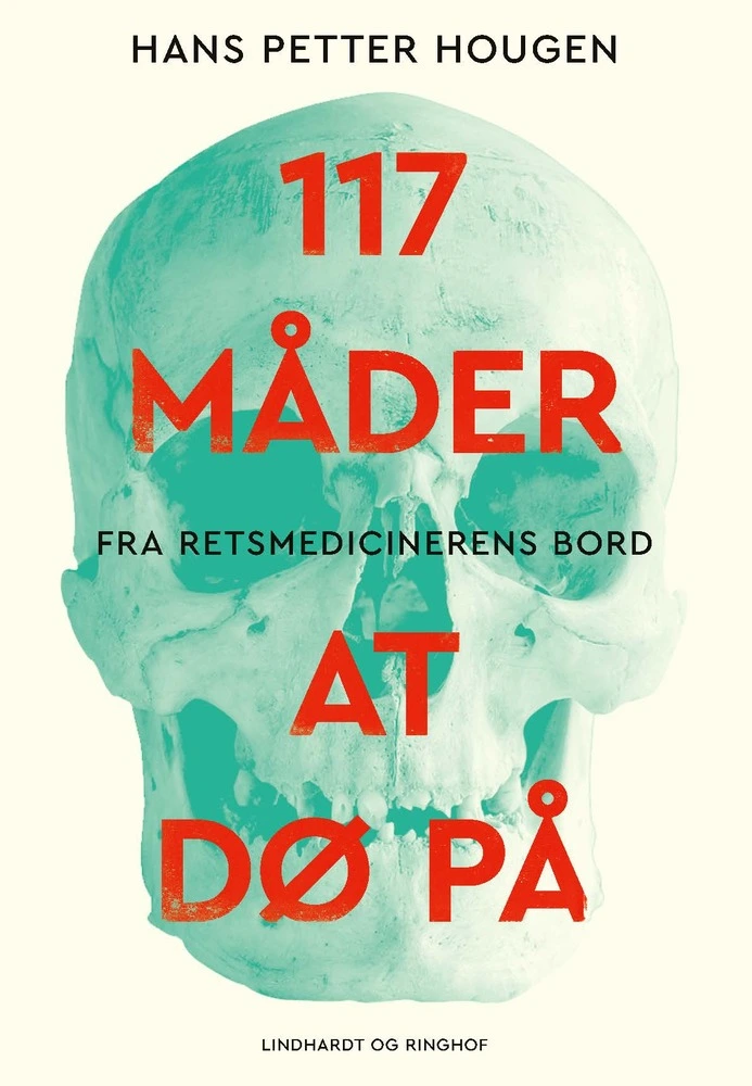 Billede af 117 måder at dø på - Fra retsmedicinerens bord