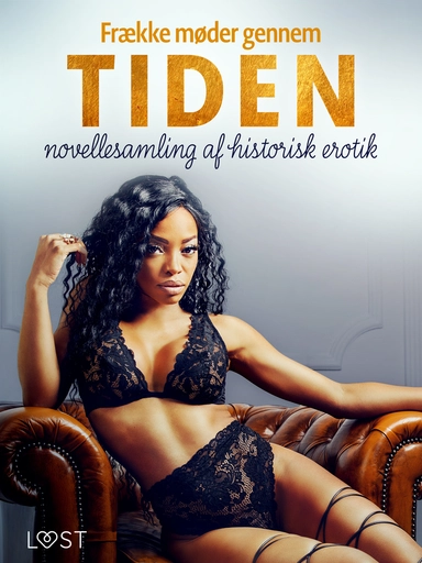 Frække møder gennem tiden – novellesamling af historisk erotik