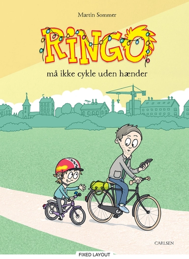 Ringo (4) Ringo (4) må ikke cykle uden hænder