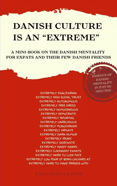 Danish Culture is an "Extreme"