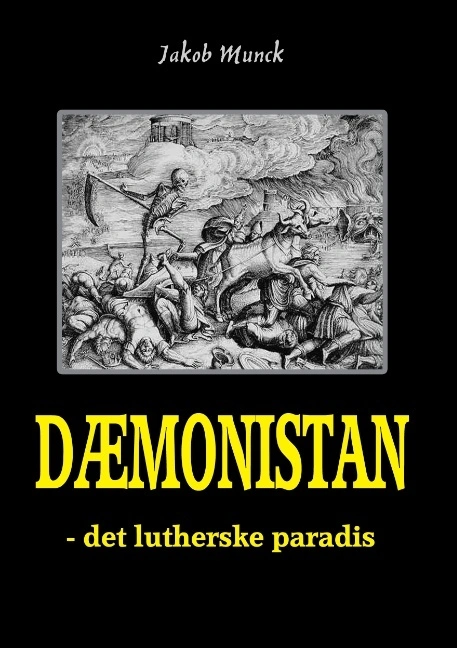 Dæmonistan - det lutherske paradis