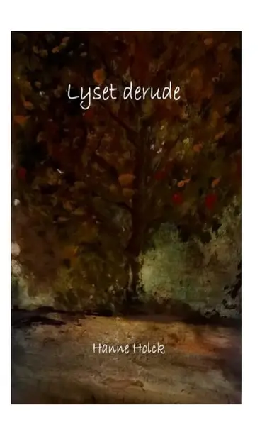 Lyset derude