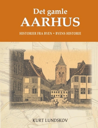 Det gamle Aarhus