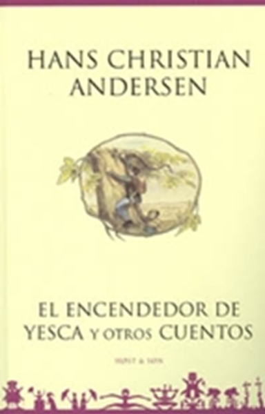 El encendedor de yesca y otros cuentos - Spansk/Spanish