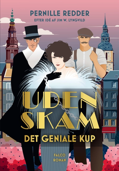 Det geniale kup - Uden skam