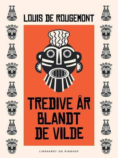 Tredive år blandt de vilde