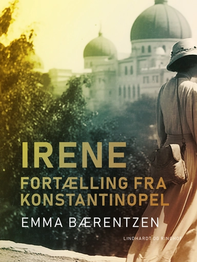 Irene. Fortælling fra Konstantinopel