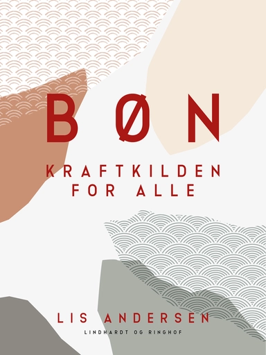 Bøn. Kraftkilden for alle