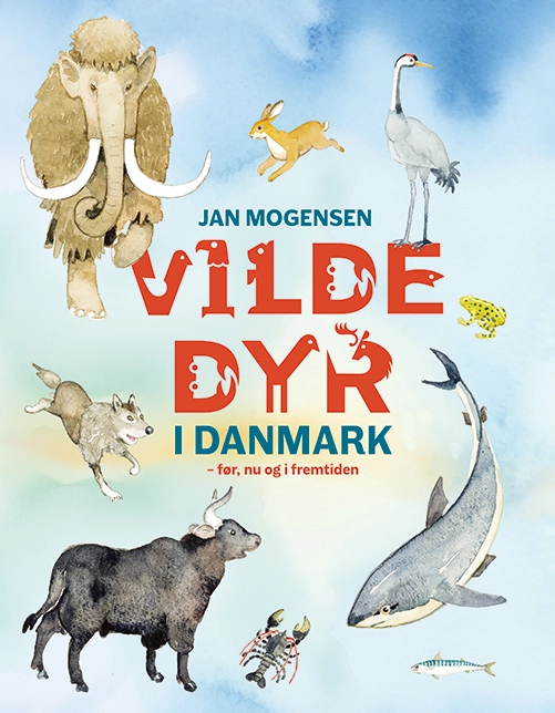 Billede af Vilde dyr i Danmark - før, nu og i fremtiden