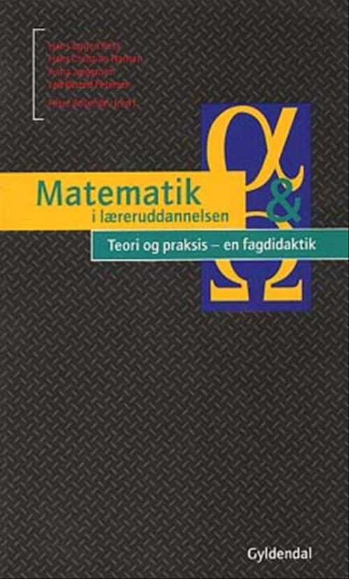 Billede af Matematik i læreruddannelsen - Teori og praksis - en fagdidaktik