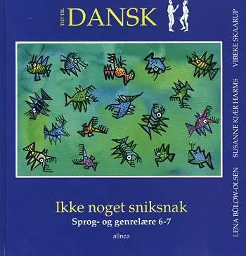 Billede af Tid til dansk 6.kl. Ikke noget snik snak, Elevbog