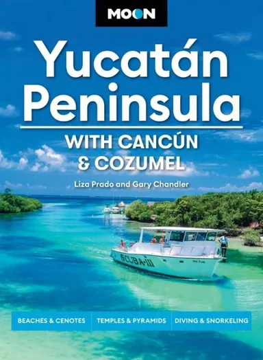 Yucatan Peninsula: With Cancun, Cozumel & Tulum, Moon