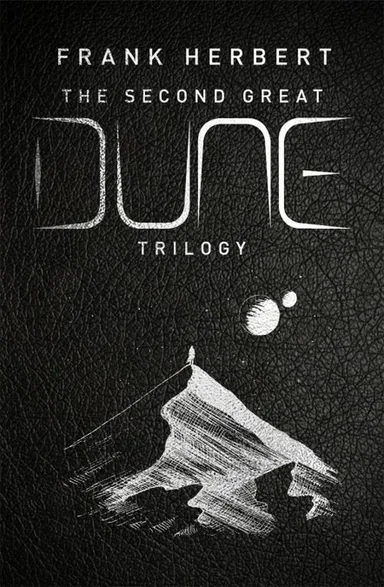 The Second Great Dune Trilogy: God Emperor of Dune, Heretics of Dune, Chapter House Dune - Collector's Edition