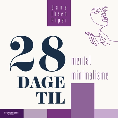 28 dage til mental minimalisme