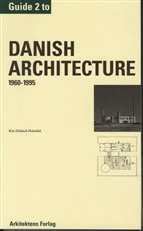 Guide to Danish Architecture Vol. 2