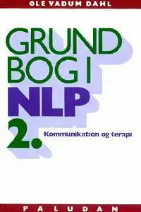 Grundbog I Nlp Kommunikation Og Terapi