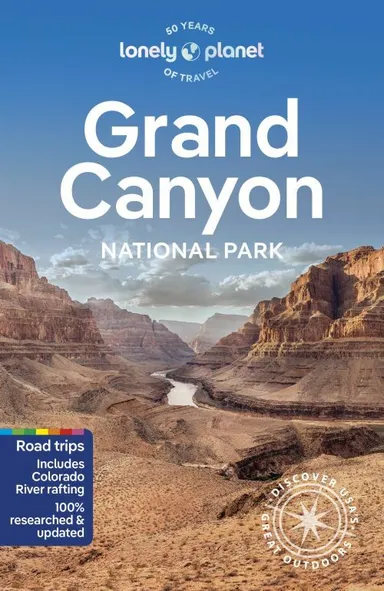 Grand Canyon National Park, Lonely Planet (7th ed. Feb. 24)