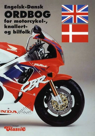 Engelsk-Dansk Ordbog for motorcykel, knallert- og bilfolk