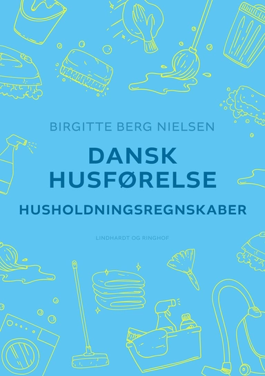 Dansk husførelse. Husholdningsregnskaber