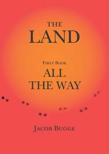 The Land All The Way