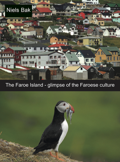 The Faroe Island - glimpse of the Faroese culture