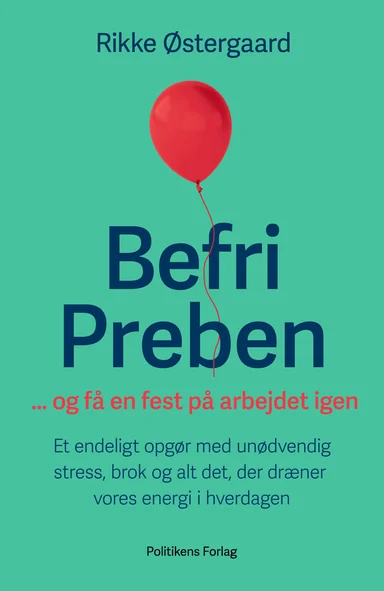 Befri Preben ... og få en fest på arbejdet igen