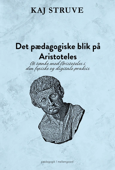 Det pædagogiske blik på Aristoteles