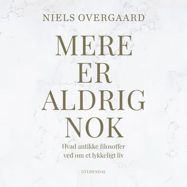Mere er aldrig nok