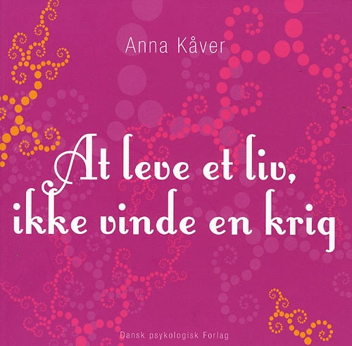 Billede af At leve et liv, ikke vinde en krig