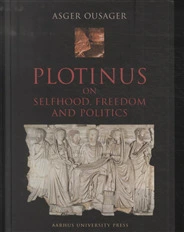Plotinus on selfhood, freedom and politics