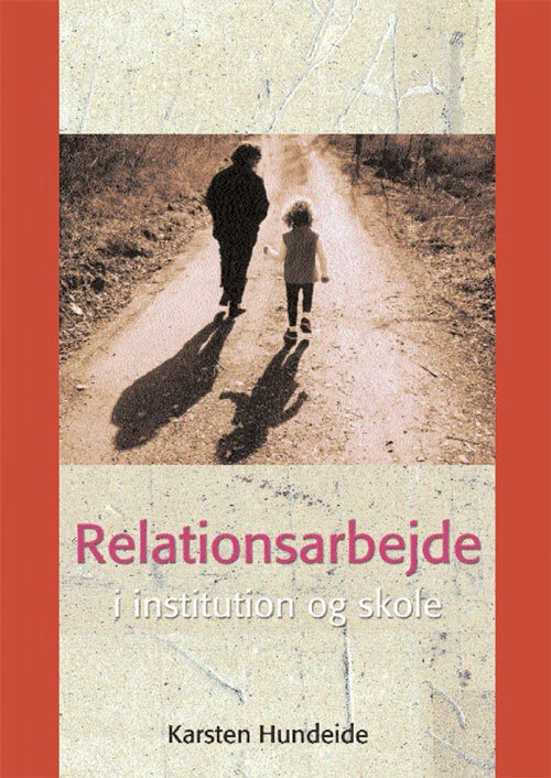 Billede af Relationsarbejde i institution og skole
