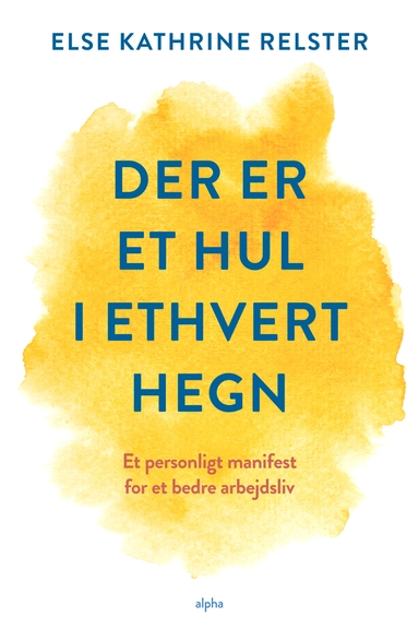 Der er et hul i ethvert hegn