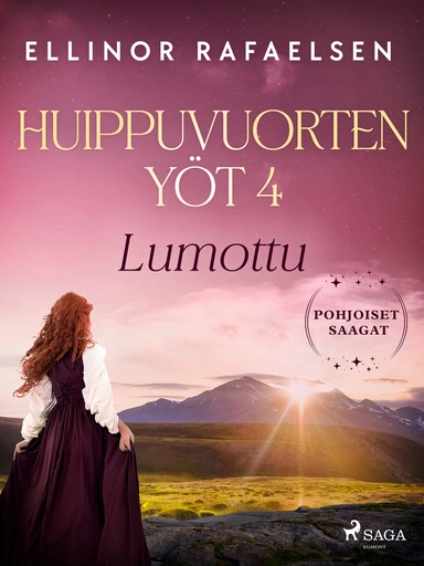 Lumottu - Huippuvuorten yöt 4