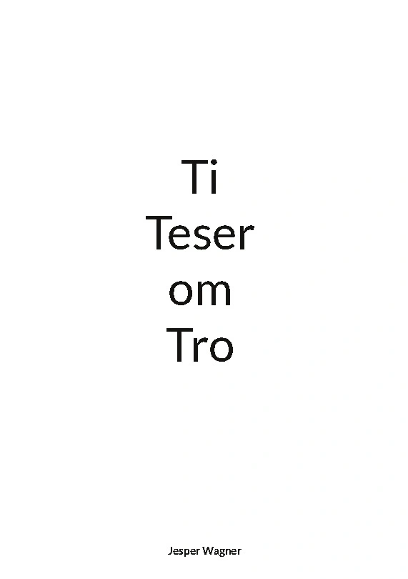 Ti Teser Om Tro