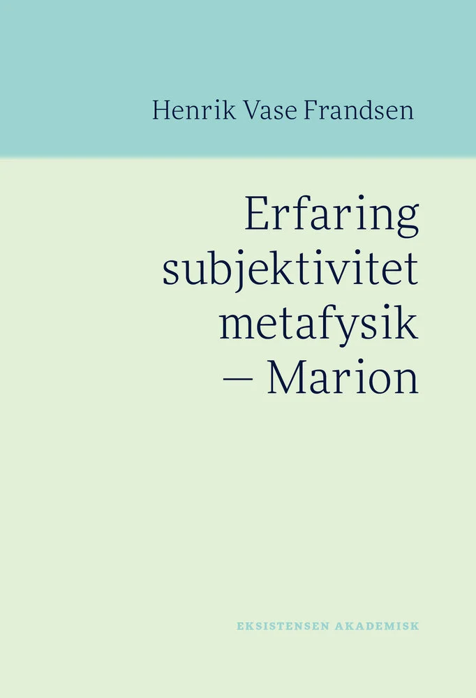 Billede af Erfaring subjektivitet metafysik - Marion