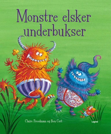 Monstre elsker underbukser