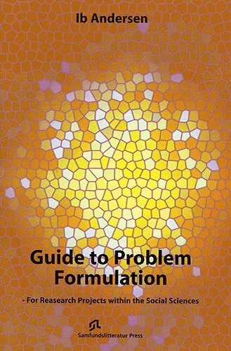 Billede af Guide to problem formulation - for research projects within the social sciences