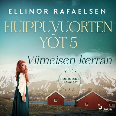 Viimeisen kerran - Huippuvuorten yöt 5