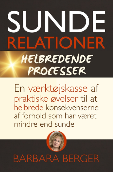 Sunde relationer - helbredende processer