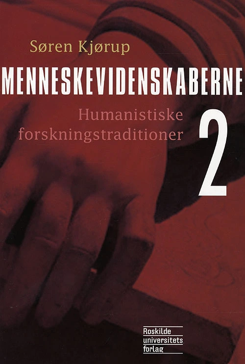 Billede af Menneskevidenskaberne Humanistiske forskningstraditioner