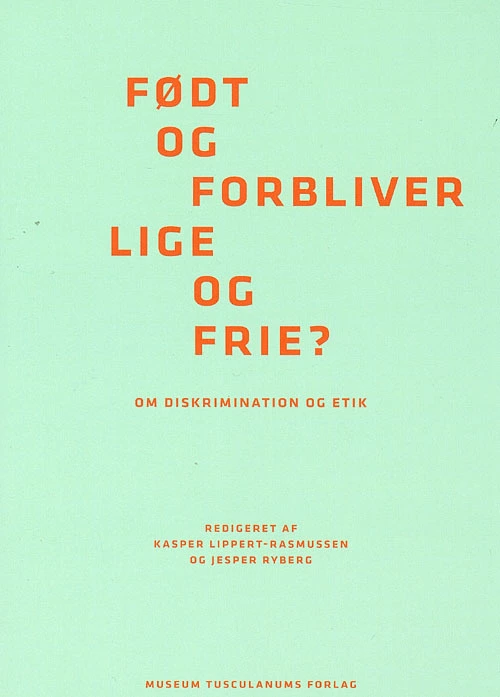 Billede af Født og forbliver lige og frie?