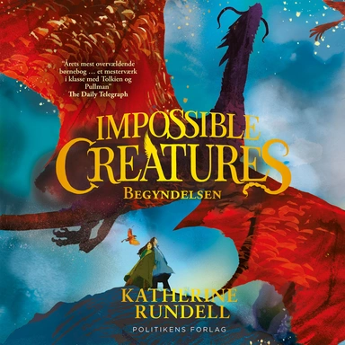 Impossible creatures - Begyndelsen