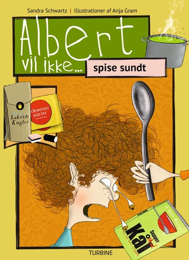 Albert vil ikke... spise sundt