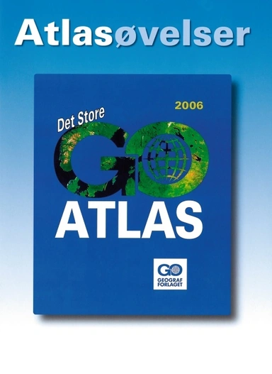 Det Store GO-ATLAS 2006 - Atlasøvelser