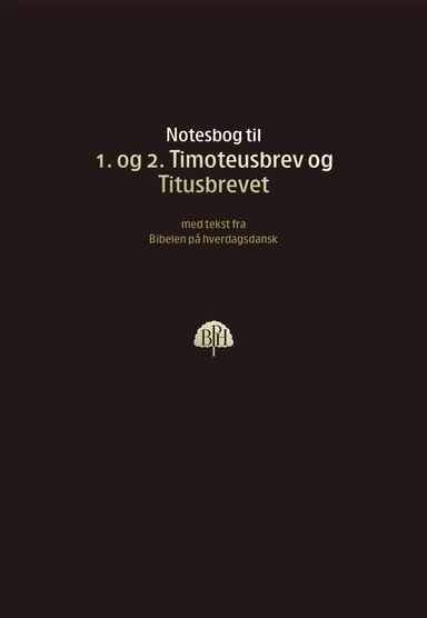 Bibelnotesbog 10 - 1. og 2. Timoteusbrev og Titusbrevet